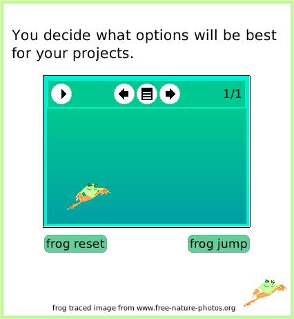 BooksWorking-withLayers, page 4. frog traced image from www.free-nature-photos.org.  You decide what options will be best for your projects.  