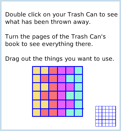 HaloTrash, page 4. Double click on your Trash Can to see what has been thrown away.

Turn the pages of the Trash Can's book to see everything there. 

Drag out the things you want to use.  