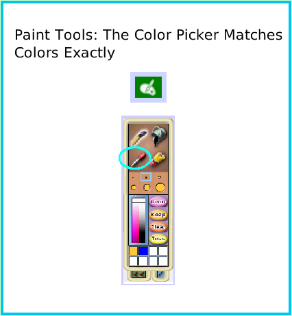 PaintColorPicker, page 1. Paint Tools: The Color Picker Matches
Colors Exactly.  