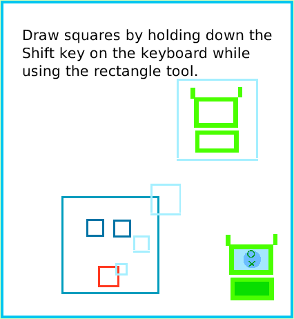 PaintRectangleTool, page 4. Draw squares by holding down the
Shift key on the keyboard while using the rectangle tool.  
