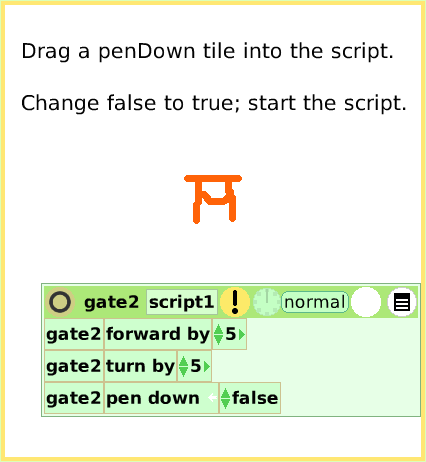 ScriptTilePenUse, page 3. Drag a penDown tile into the script.

Change false to true; start the script.  