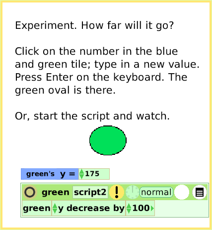 ScriptTileX-andYTiles, page 4. Experiment. How far will it go?

Click on the number in the blue and green tile; type in a new value. Press Enter on the keyboard. The green oval is there. 

Or, start the script and watch.  infinity?.  